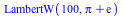 LambertW(100, `+`(Pi, exp(1)))