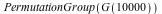 PermutationGroup(G(10000))