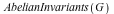 AbelianInvariants(G)