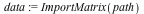 data := ImportMatrix(path)