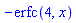 -erfc(4, x)