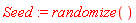 Seed := randomize()