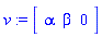 v := Vector[row](3, {(1) = alpha, (2) = beta, (3) = 0})