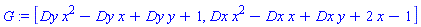 G := [Dy*x^2-Dy*x+Dy*y+1, Dx*x^2-Dx*x+Dx*y+2*x-1]