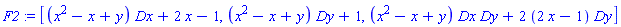 F2 := [(x^2-x+y)*Dx+2*x-1, (x^2-x+y)*Dy+1, (x^2-x+y)*Dx*Dy+2*(2*x-1)*Dy]