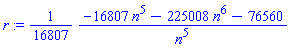 r := (1/16807)*(-16807*n^5-225008*n^6-76560)/n^5
