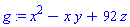 g := x^2-x*y+92*z