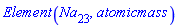 Element(Na[23], atomicmass)