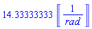 14.33333333*Unit([1/rad])