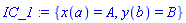 IC_1 := {x(a) = A, y(b) = B}