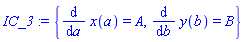 IC_3 := {diff(x(a), a) = A, diff(y(b), b) = B}