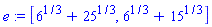 e := [6^(1/3)+25^(1/3), 6^(1/3)+15^(1/3)]