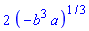 2*(-b^3*a)^(1/3)