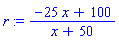 r := (-25*x+100)/(x+50)