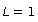 L = 1