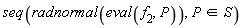 seq(radnormal(eval(f[2], P)), `in`(P, S))
