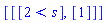 [[[2 < s], [1]]]