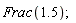 Frac(1.5)