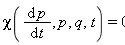chi(diff(p(t), t), p(t), q, t) = 0