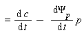 = (&DifferentialD; c)/(&DifferentialD; t) -  (&DifferentialD;Psi[p])/(&DifferentialD; t) p