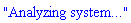"Analyzing system..."