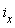 i[x]