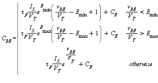 C[BE] = piecewise(v[BE]/V[T] < E[min], tau[F]*I[S]*e(v[BE]/V[T]-E[min]+1)^E[min]/V[T]+C[E], v[BE]/V[T] > E[max], tau[F]*I[S]*e(v[BE]/V[T]-E[max]+1)^E[max]/V[T]+C[E], tau[F]*I[S]*e^(v[BE]/V[T])/V[T]+C[E])
