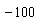 -100