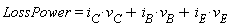 LossPower = i[C]*v[C]+i[B]*v[B]+i[E]*v[E]