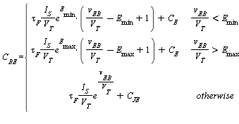 C[BE] = piecewise(v[EB]/V[T] < E[min], tau[F]*I[S]*e^E[min]*(v[EB]/V[T]-E[min]+1)/V[T]+C[E], v[EB]/V[T] > E[max], tau[F]*I[S]*e^E[max]*(v[EB]/V[T]-E[max]+1)/V[T]+C[E], tau[F]*I[S]*e^(v[EB]/V[T])/V[T]+C[JE])