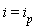 i = i[p]