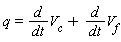 q = d*V[c]/dt+d*V[f]/dt