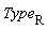 Type[R]