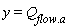 y = Q[flow.a]