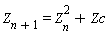 Z[n+1] = Z[n]^2+Zc