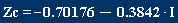 Zc = -.70176-.3842*I