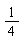 1/4