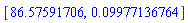 [86.57591706, 0.9977136764e-1]