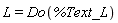 L = Do(%Text_L)