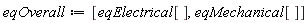eqOverall := [eqElectrical[], eqMechanical[]]