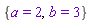 {a = 2, b = 3}