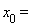 x[0]=