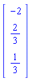 Vector[column]([[-2], [2/3], [1/3]])