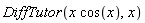 DiffTutor(x*cos(x), x)