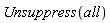 Unsuppress(all)