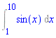 Int(sin(x), x = 1 .. 10)