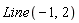 Line(-1, 2)