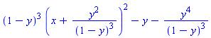 (1-y)^3*(x+y^2/(1-y)^3)^2-y-y^4/(1-y)^3