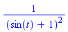 1/(sin(t)+1)^2