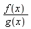 f(x)/g(x)